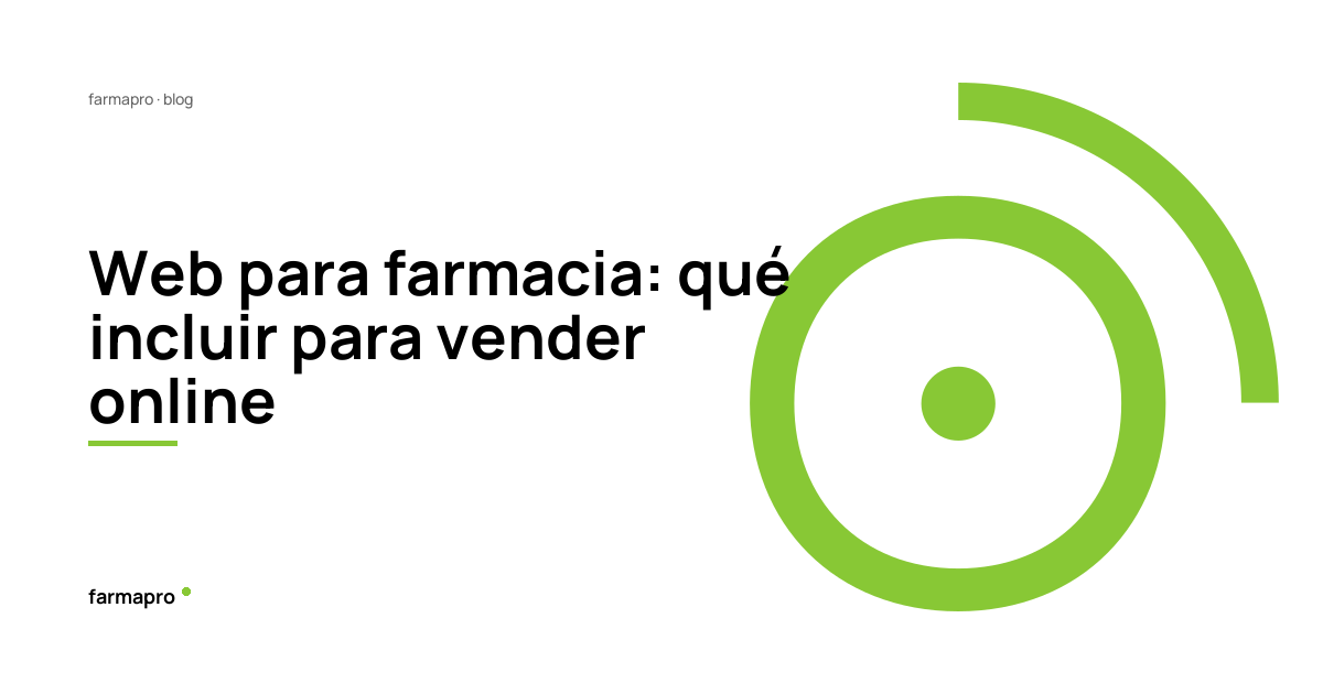 Diseña una web para tu farmacia y potencia tus ventas online