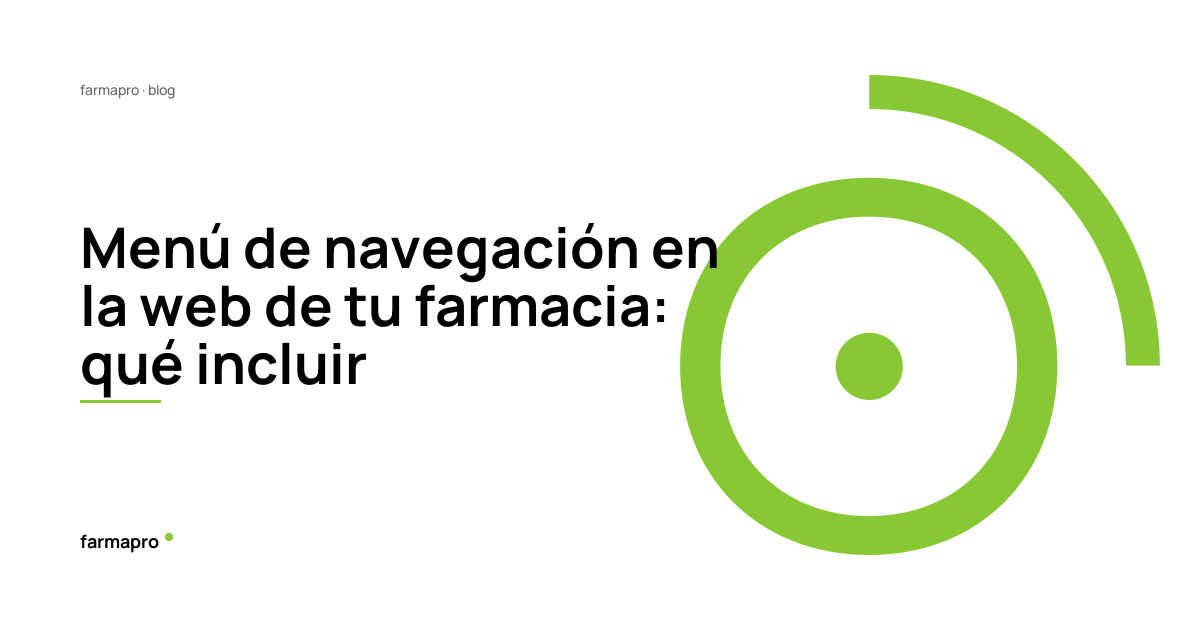 Menú de navegación en la web de tu farmacia: qué incluir