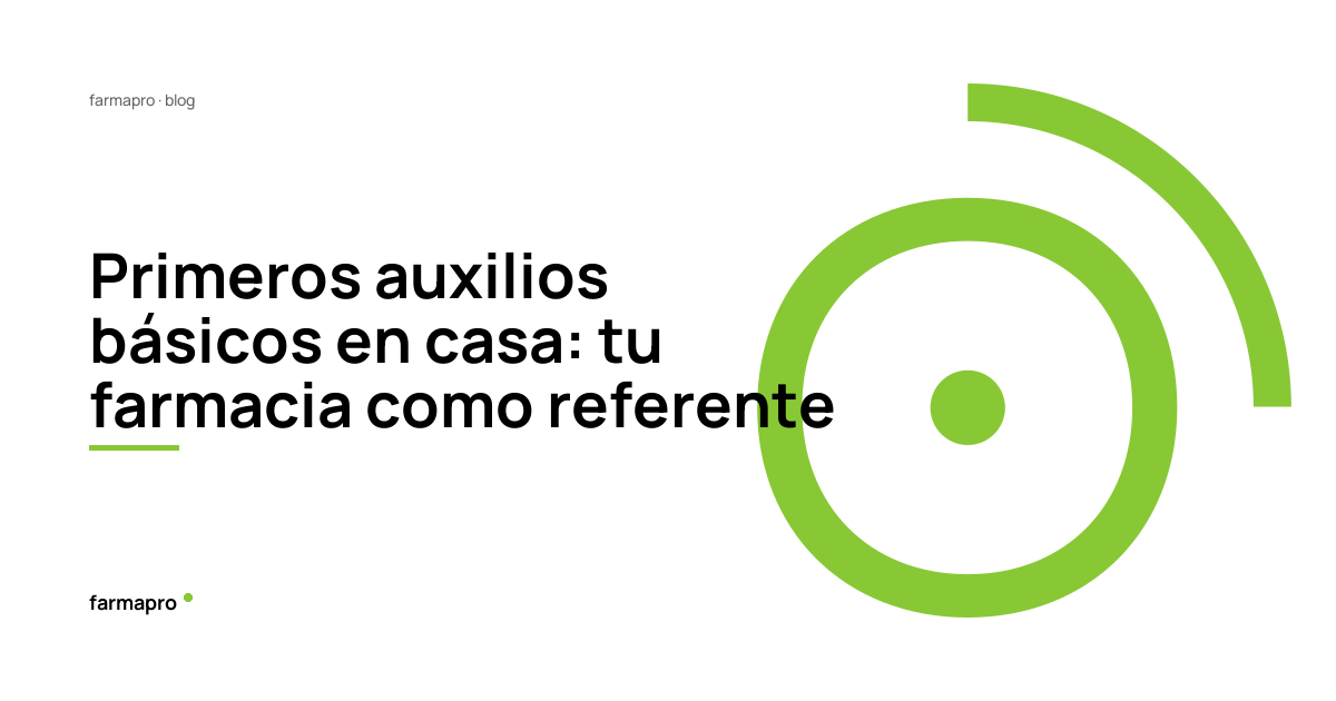 Primeros auxilios básicos en casa: tu farmacia como referente